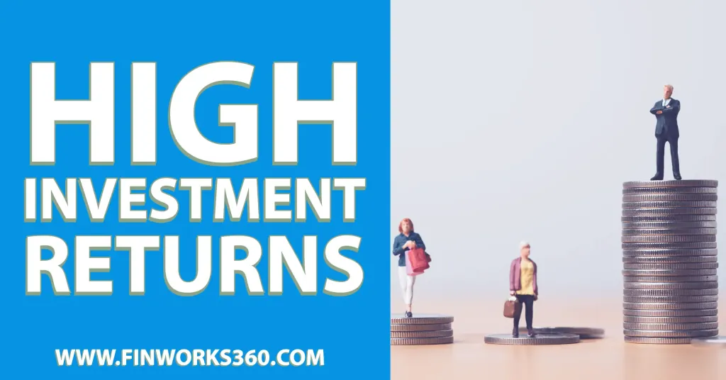High return investments